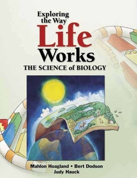 Paperback Exploring the Way Life Works: The Science of Biology Book