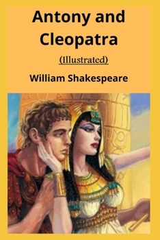 Paperback Antony And Cleopatra: Illustrated Book