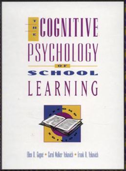 Paperback The Cognitive Psychology of School Learning Book