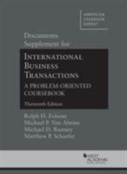Paperback Documents Supplement for International Business Transactions, 13th (American Casebook Series) Book