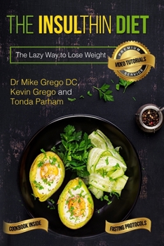 Paperback The Insulthin Diet: The Lazy Way to Lose Weight Book