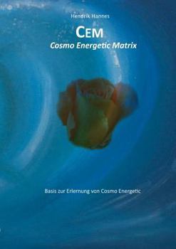 Paperback CEM - Cosmo Energetic Matrix: CEM Basisbuch [German] Book