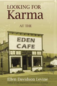 Looking for Karma at the Eden Cafe