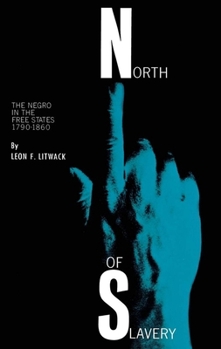 Paperback North of Slavery: The Negro in the Free States Book