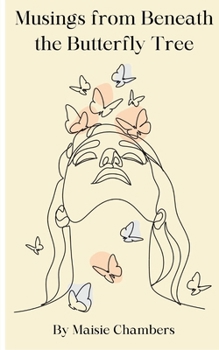 Paperback Musings from Beneath the Butterfly Tree Book
