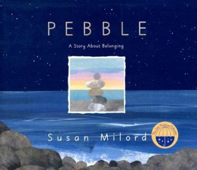 Hardcover Pebble: A Story about Belonging Book