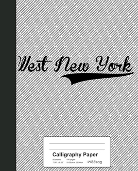 Paperback Calligraphy Paper: WEST NEW YORK Notebook Book