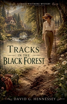 Tracks in the Black Forest (Grace Whitmore Mystery)