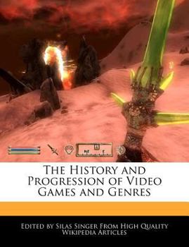 The History and Progression of Video Games and Genres