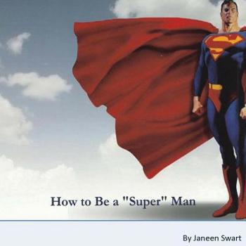 Paperback How to Be A Super Man Book