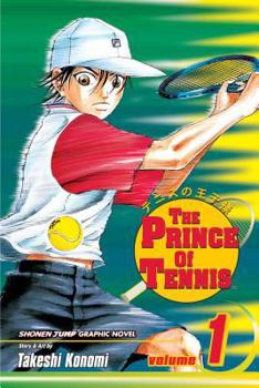 The Prince of Tennis, Volume 1: Ryoma Echizen - Book #1 of the Prince of Tennis
