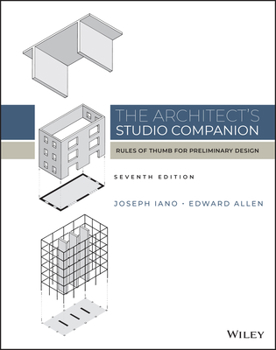 Hardcover The Architect's Studio Companion: Rules of Thumb for Preliminary Design Book