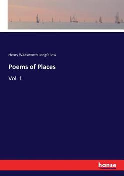 Poems of Places, Volume 1