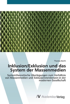 Paperback Inklusion/Exklusion und das System der Massenmedien [German] Book