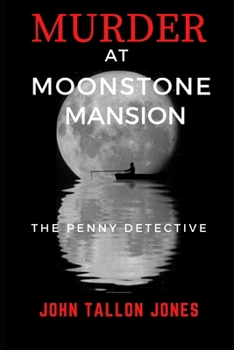 Paperback Murder at Moonstone Mansion: The Penny Detective Book