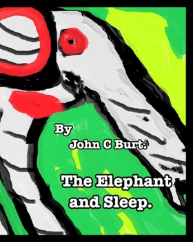 Paperback The Elephant and Sleep. Book