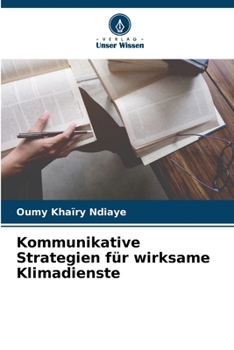 Paperback Kommunikative Strategien für wirksame Klimadienste [German] Book