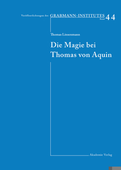 Hardcover Die Magie Bei Thomas Von Aquin [German] Book