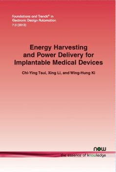 Paperback Energy Harvesting and Power Delivery for Implantable Medical Devices Book