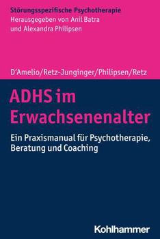 Paperback Adhs Im Erwachsenenalter: Ein Praxismanual Fur Psychotherapie, Beratung Und Coaching [German] Book