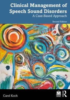 Paperback Clinical Management of Speech Sound Disorders: A Case-Based Approach Book