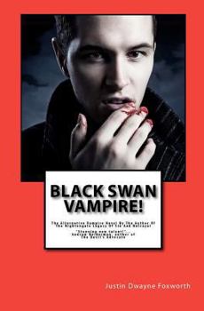 Paperback Black Swan Vampire! Book