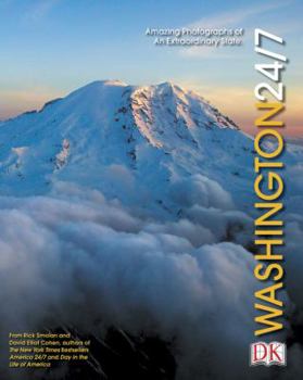 Hardcover Washington 24/7: 24 Hours. 7 Days. Extraordinary Images of One Week in Washington. Book