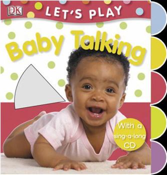 Board book Let's Play Baby Talking [With 35-Minute Sing-Along CD] Book