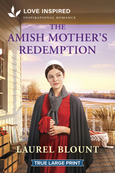 Paperback The Amish Mother's Redemption: An Amish Second Chance Matchmaker Romance [Large Print] Book
