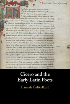 Hardcover Cicero and the Early Latin Poets Book