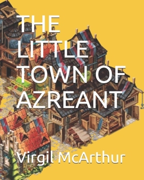 Paperback The Little Town of Azreant Book