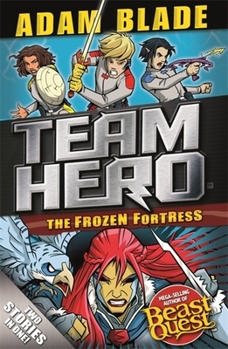 Paperback Team Hero: The Frozen Fortress: Special Bumper Book 4 Book