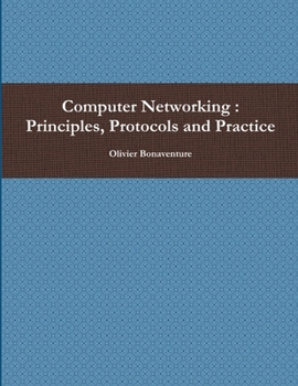 Paperback Computer Networking: Principles, Protocols and Practice Book