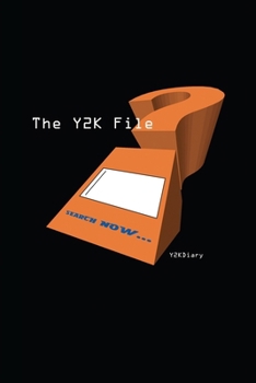 Paperback The Y2K File: The Y2K Diary Book