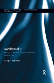 Paperback Translationality: Essays in the Translational-Medical Humanities Book