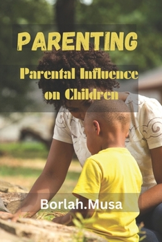 Paperback Parenting: Parental Influence on Children Book