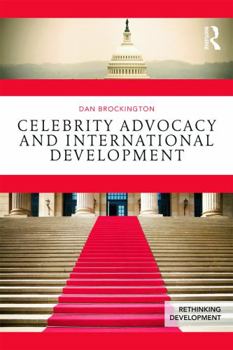 Paperback Celebrity Advocacy and International Development Book