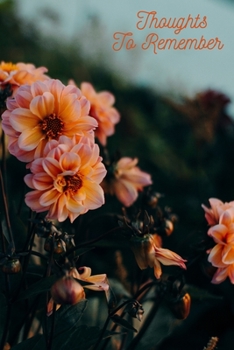 Paperback Thoughts To Remember Journal: 6"x 9" Diary, Notebook, 200 Blank Pages Book