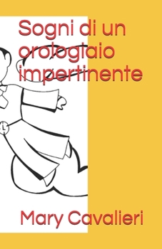 Paperback Sogni di un orologiaio impertinente [Italian] Book