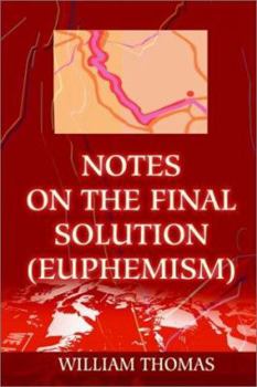 Paperback Notes on the Final Solution (euphemism) Book