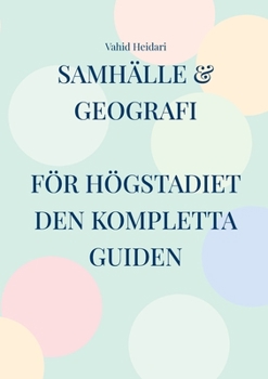 Paperback Samhälle & Geografi: För högstadiet: Den kompletta guiden [Swedish] Book