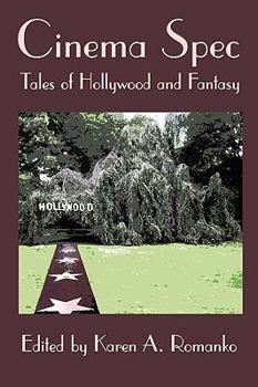 Paperback Cinema Spec: Tales of Hollywood and Fantasy Book
