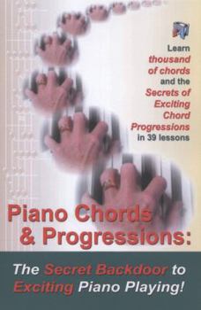 Paperback Piano Chords & Progressions: : The Secret Backdoor to Exciting Piano Playing! Book