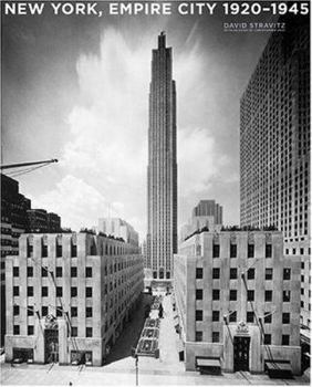 Hardcover New York, Empire City: 1920-1945 Book