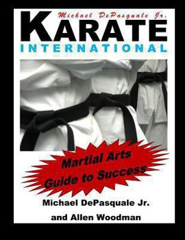 Paperback Martial Arts Guide to Success: Karate International Book