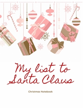Paperback My list to Santa Claus Book