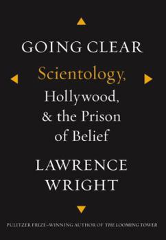 Hardcover Going Clear: Scientology, Hollywood, and the Prison of Belief Book