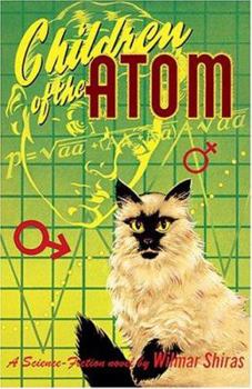 Hardcover Children Of The Atom: Facsimile Reproduction Of The 1953 First Edition Book