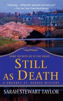 Still as Death (Sweeney St. George Mysteries) - Book #4 of the Sweeney St. George