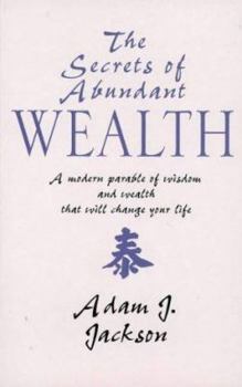 Paperback The Secrets of Abundant Wealth Book